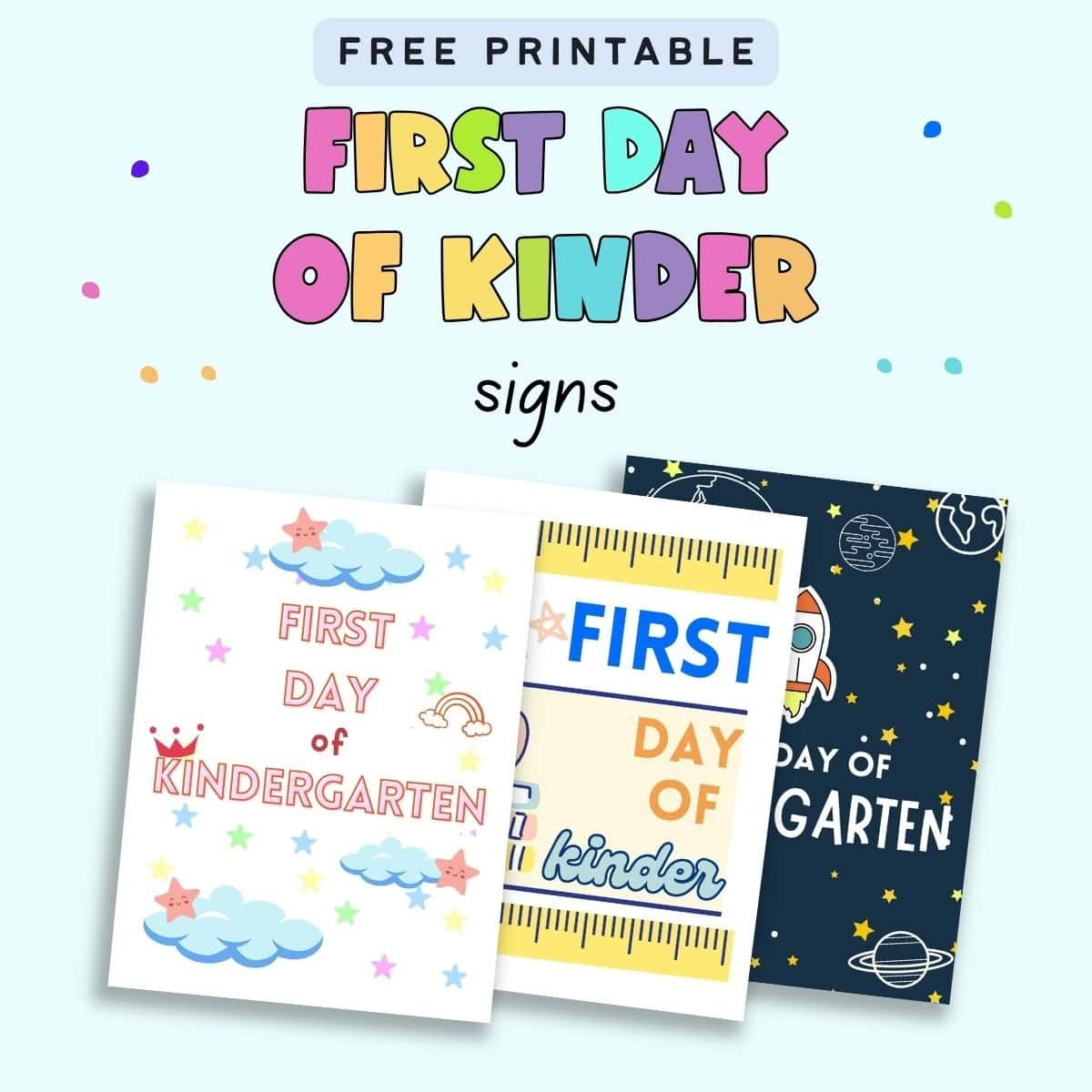 First Day of Kindergarten Free Printable