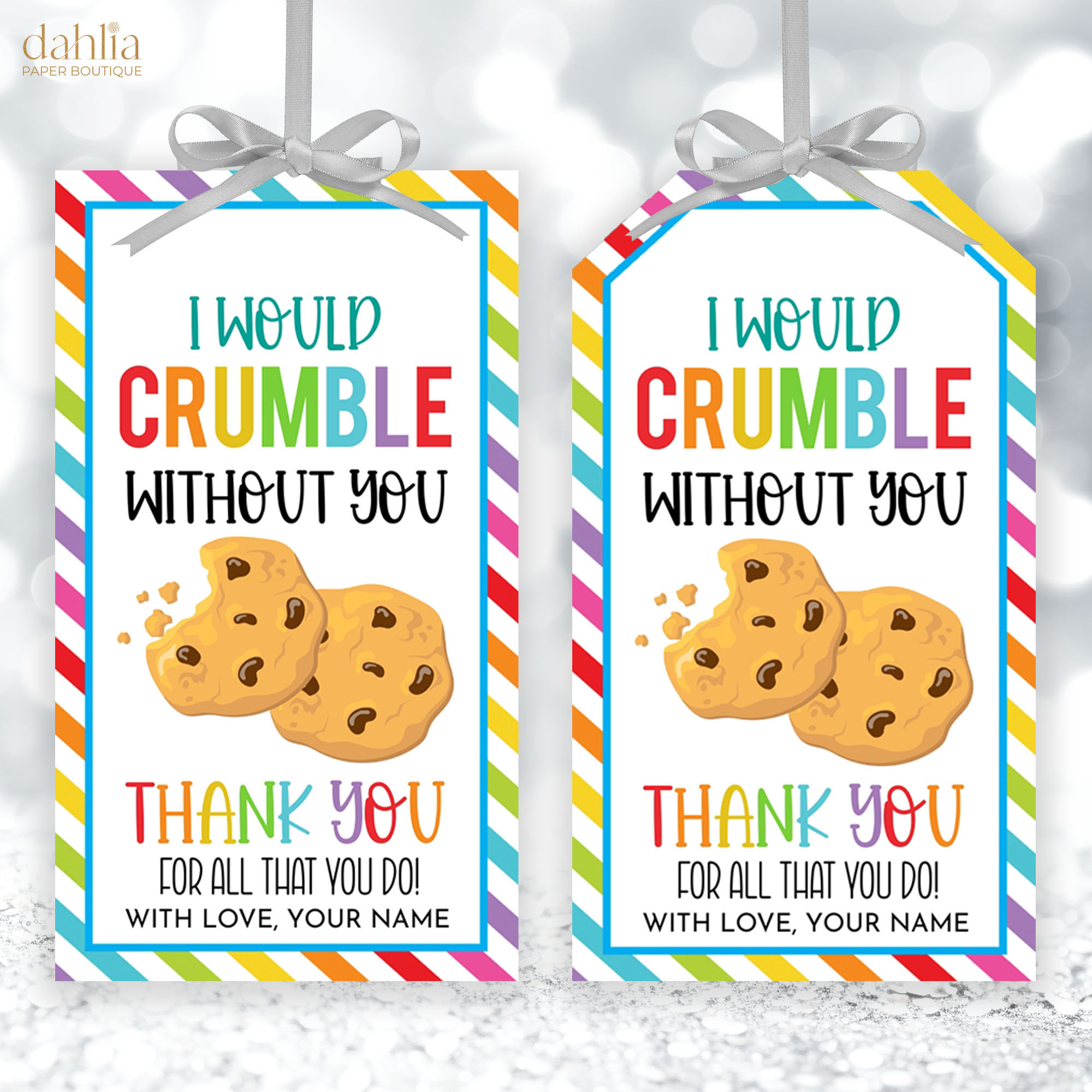 I Would Crumble Without You Favors Tag Editable Appreciation Week Gift Tag Thank You Employee Staff Teacher Coworker Printable Cookie Tag Etsy